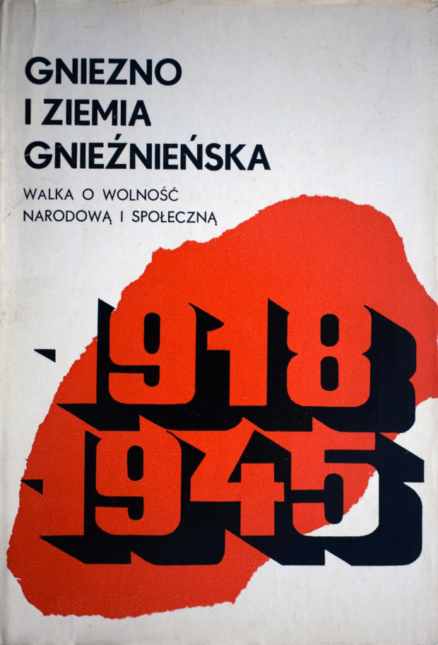 Gniezno i ziemia gnieźnieńska 1918-1945 tytuł #Gniezno #powstanie #wielkopolskie