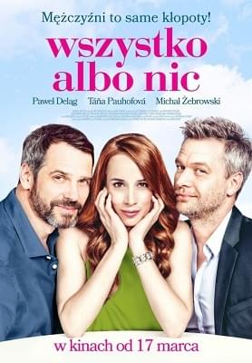 Wszystko Albo Nic / Všetko alebo nič (2017) PLDUB.WEB-DL.x264-KiT / Dubbing PL Wszystko Albo Nic / Všetko alebo nič (2017) PLDUB.WEB-DL.x264-KiT / Dubbing PL